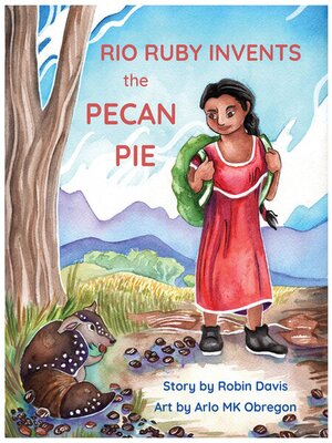 cover image of Rio Ruby Invents the Pecan Pie